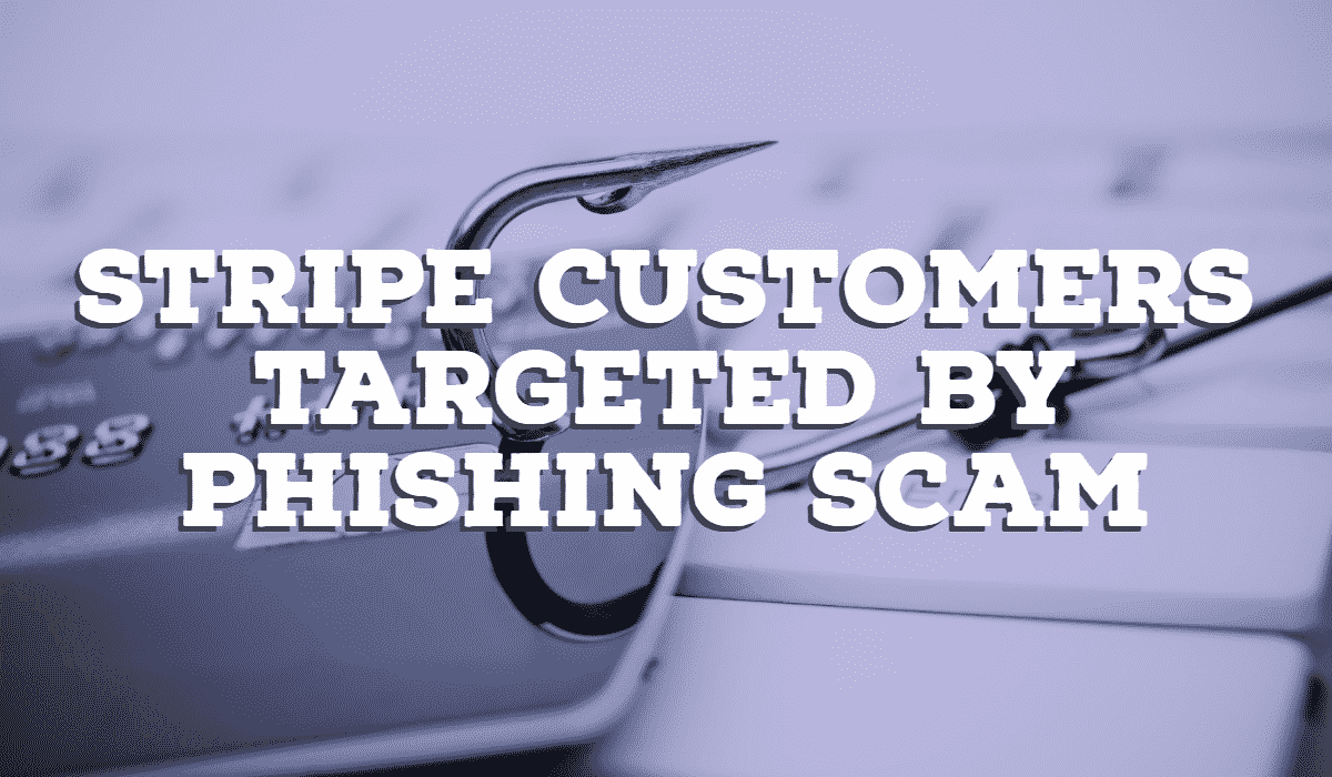 Stripe Customers Targeted by Phishing Email Banner - Featuring a fishing hook in a credit card