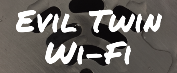 BSN-Blog-1.16.20 Evil Twin Wi-Fi Banner - Featuring a Wi-Fi Icon