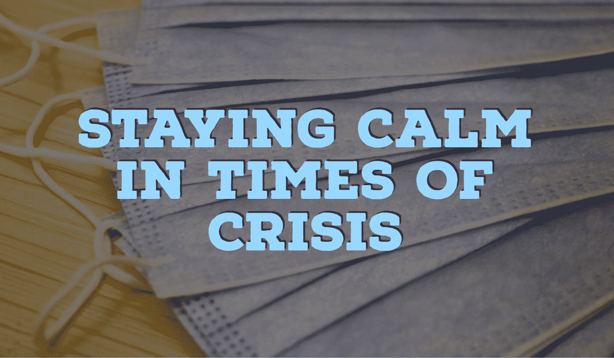 Staying Calm in Times of Crisis Banner - Featuring a pile of face masks