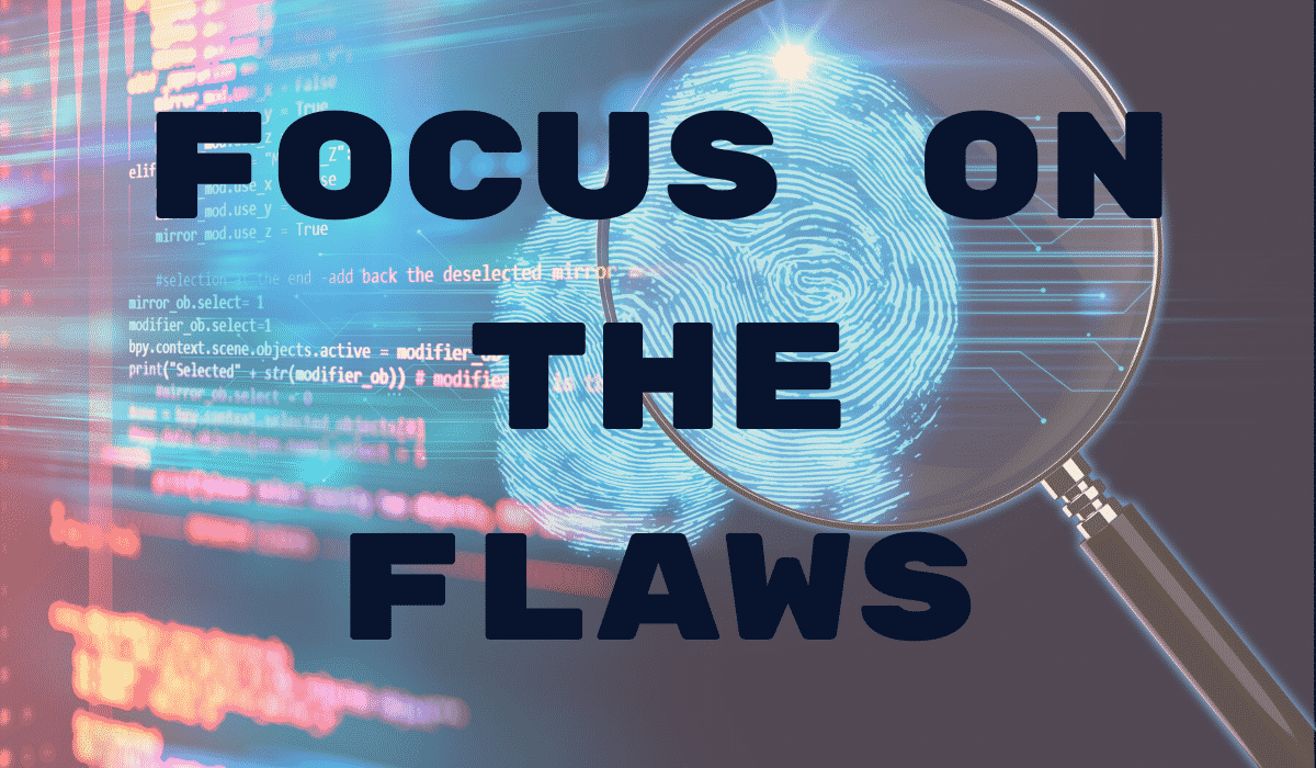 Focus On the Flaws Banner - Featuring a magnifying glass over a thumbprint on a computer screen