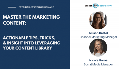 Master the Marketing Content: Actionable Tips, Tricks and Insight to Leverage Your Content Library