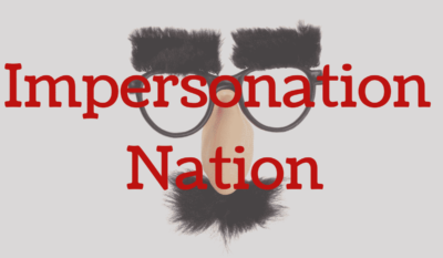 Impersonation Nation Banner - Featuring a costume mask with a fake mustache and glasses