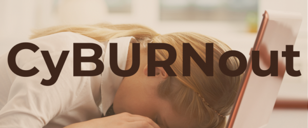 BSN-1_18_2020_png-1024x597 Cy-BURN-out Banner - Featuring a person with their head down on their laptop