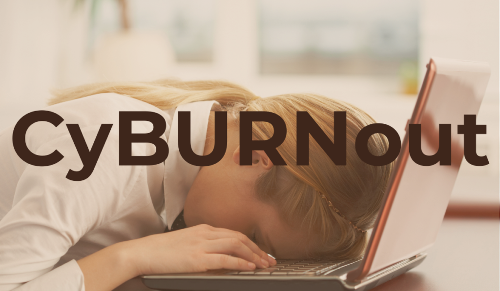 Cy-BURN-out Banner - Featuring a person with their head down on their laptop