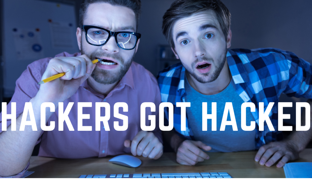 The Hacker Got Hacked Banner - Featuring two surprised-looking men looking at the camera