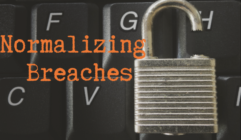 Normalizing Breaches Banner - Featuring a broken lock on a keyboard