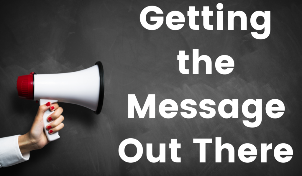 Getting the Message Out There Banner - Featuring a hand holding a megaphone