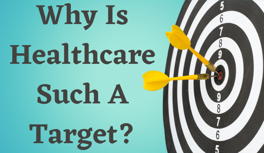 Why Is Healthcare Such a Target? Banner - Featuring a dartboard with two darts in the bullseye