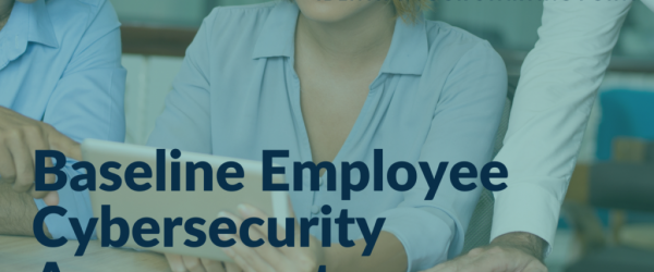 Introducing the Baseline Employee Cybersecurity Assessment Banner