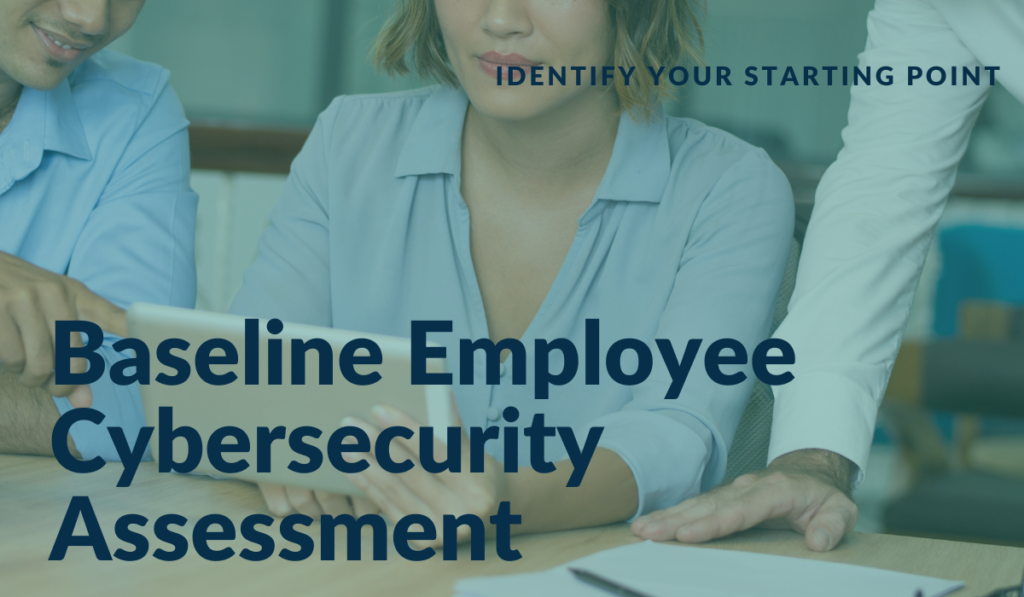 Introducing the Baseline Employee Cybersecurity Assessment Banner