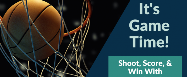 It’s Game Time – Shoot, Score, Win! Banner - Featuring a basketball going in a hoop