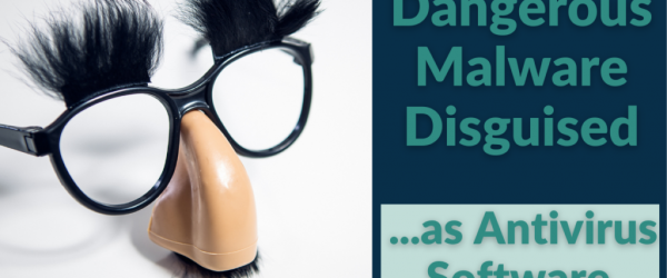 Dangerous Malware Disguised as Antivirus Software Banner - Featuring a Fake Nose & Glasses Mask