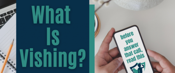 What Is Vishing? Banner - Featuring hands holding a smartphone