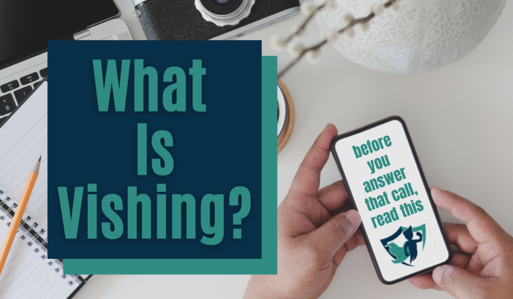 What Is Vishing? Banner - Featuring hands holding a smartphone