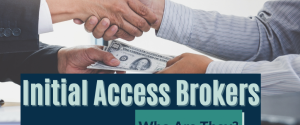 Initial Access Brokers Banner - Featuring a handshake and money exchange