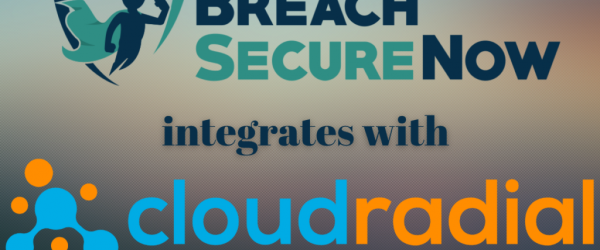 Breach Secure Now Integrates With CloudRadial Banner
