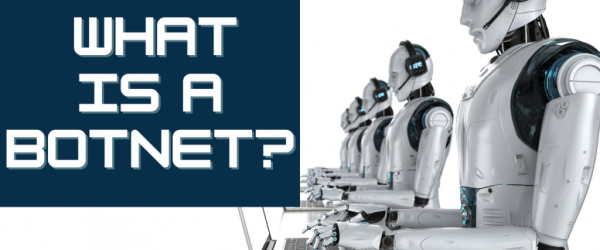 What Is a Botnet? Banner - Featuring a row of robots working on laptops
