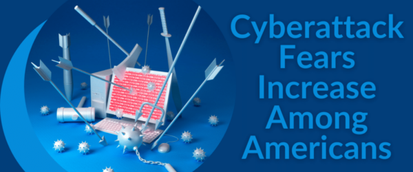 The words Cyberattack Fears Increase Among Americans next to an illustrated laptop and weapons.