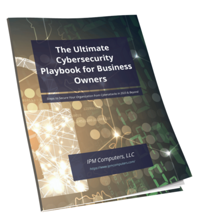 The Ultimate Cybersecurity Playbook for Business Owners