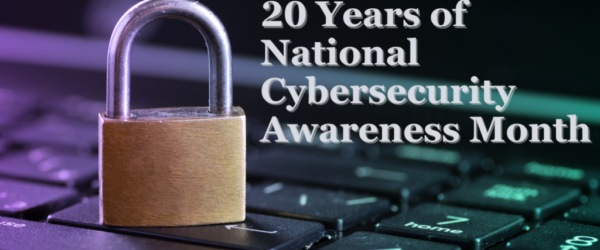 Commemorating 20 years of NCAM's impact during Cybersecurity Awareness Month