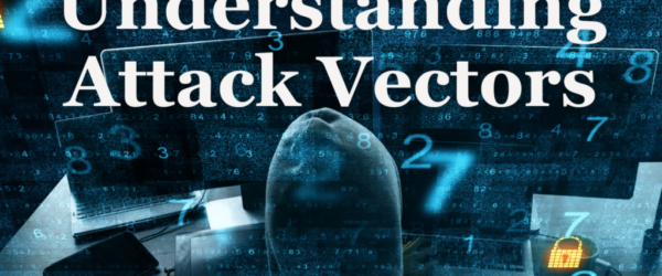 Attack-Vectors-1024x597