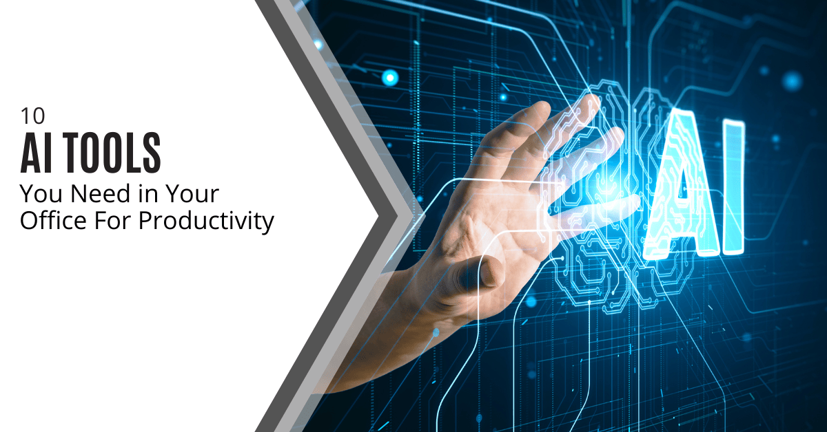 Top 10 AI Tools to Boost Office Productivity